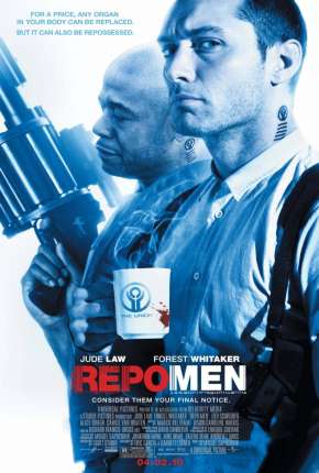 Repo Men - O Resgate de Órgãos Torrent Download