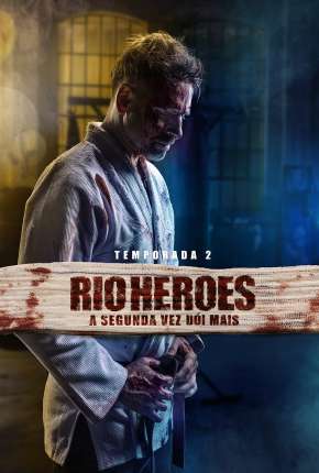 Rio Heroes - 1ª Temporada Completa Torrent Download