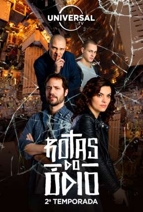 Rotas do Ódio - 1ª Temporada Completa Torrent Download