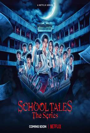 School Tales the Series - 1ª Temporada Completa Torrent Download