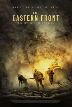 Sem Retorno - The Eastern Front Torrent Download