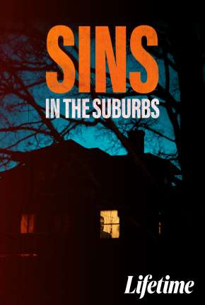 Sins in the Suburbs - Legendado Download