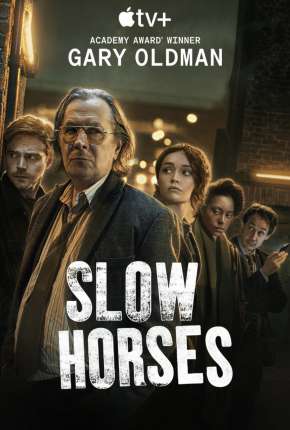 Slow Horses - 1ª Temporada Completa Legendada Download