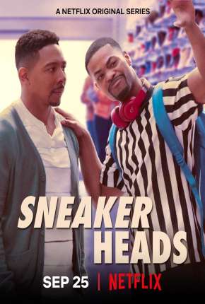 Sneakerheads - 1ª Temporada Completa Torrent Download