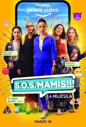 S.O.S. Mamis - La Película Torrent Download