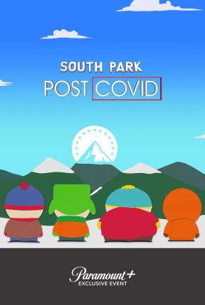 South Park - Post COVID - Legendado Torrent Download