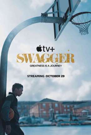 Swagger - 1ª Temporada Torrent Download