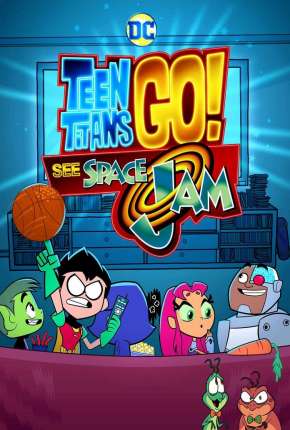 Teen Titans GO! See Space Jam Torrent Download