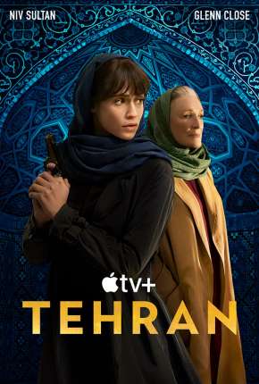 Teerã - 1ª Temporada Torrent Download