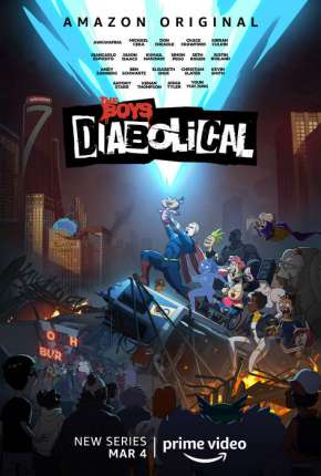 The Boys Apresenta - Diabólicos 1ª Temporada Completa Torrent Download