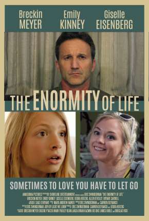 The Enormity of Life - Legendado Torrent Download