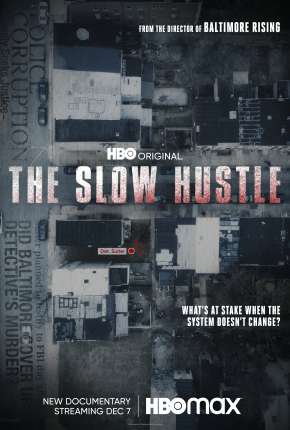 The Slow Hustle - Corrupção e Morte na Polícia de Baltimore Torrent Download