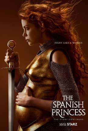 The Spanish Princess - 2ª Temporada Torrent Download