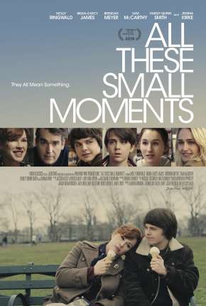 Todas as Pequenas Coisas - All These Small Moments Torrent Download