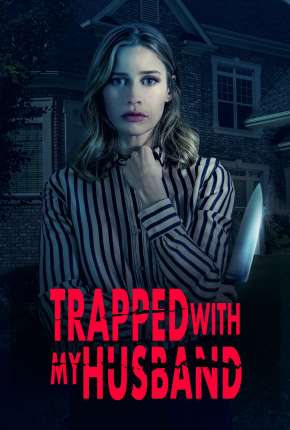 Trapped with My Husband - Legendado Torrent Download