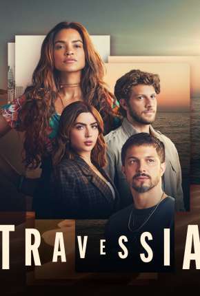 Travessia - 1ª Temporada Download