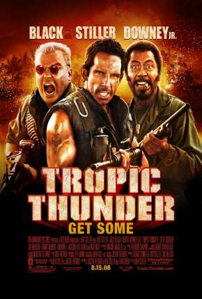 Trovão Tropical - Versão do Cinema - Tropic Thunder - Version Theatrical Torrent Download