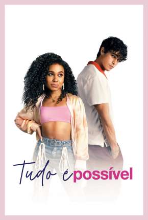 Tudo é Possível Torrent Download