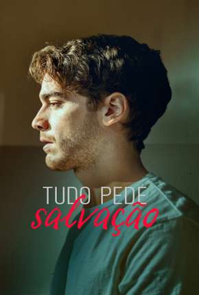 Tudo Pede Salvação - 1ª Temporada Completa Legendada Torrent Download