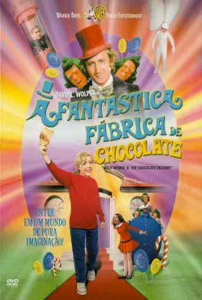 A Fantástica Fábrica de Chocolate (Filme Clássico)  Download