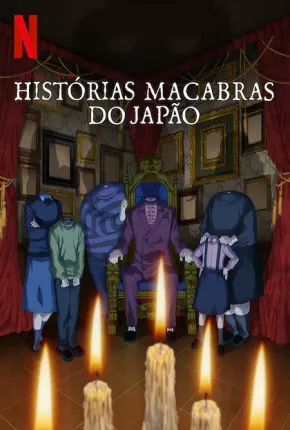 Junji Ito - Histórias Macabras do Japão - 1ª Temporada Download