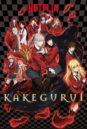 Kakegurui 1ª e 2ª Temporada  Download