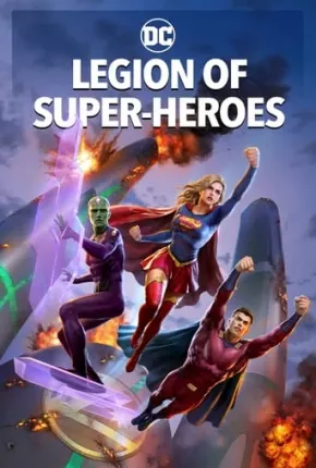 Legião dos Super-Heróis Torrent Download