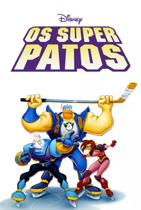 Os Super Patos - Mighty Ducks  Download