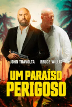 Um Paraíso Perigoso Torrent Download