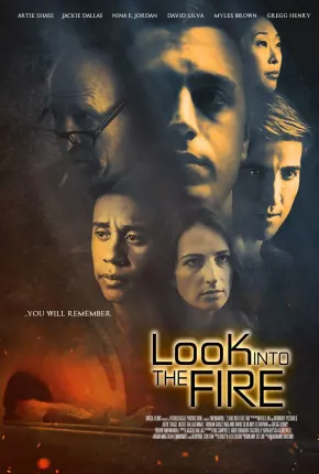 Look Into the Fire - Legendado Download