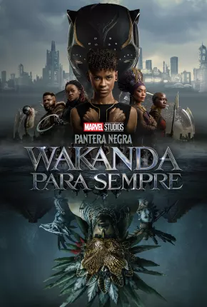 Pantera Negra - Wakanda Para Sempre Download