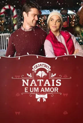 Quatro Natais e um Amor Download