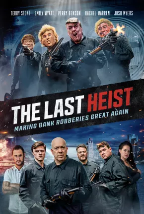 The Last Heist - Legendado Torrent Download