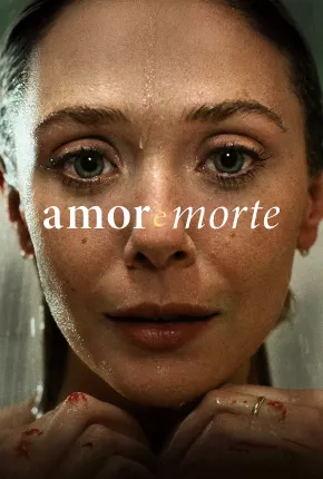 Amor e Morte - 1ª Temporada Download