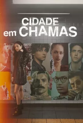 City on Fire - 1ª Temporada Legendada Download