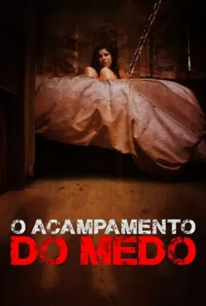 O Acampamento do Medo Torrent Download