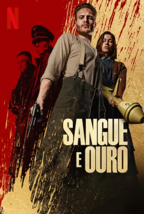 Sangue e Ouro Torrent Download