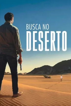 Busca no Deserto Torrent Download