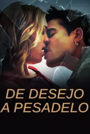 De Desejo a Pesadelo Torrent Download