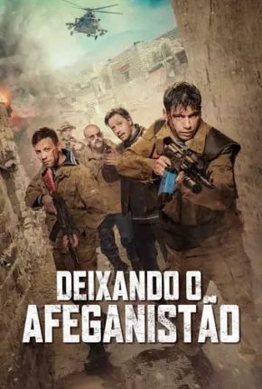 Deixando o Afeganistão Torrent Download