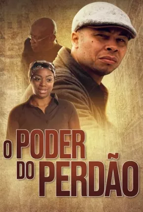 O Poder do Perdão Torrent Download