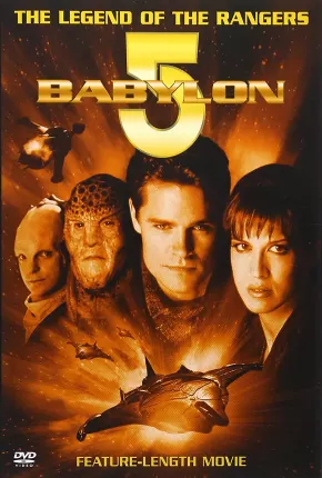 Babylon 5 - A Lenda dos Rangers  Download