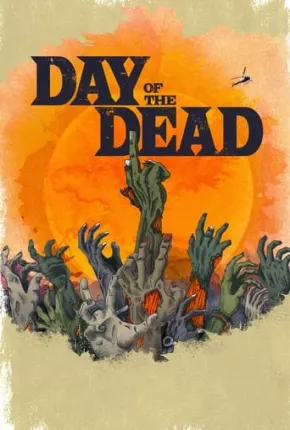 Day of the Dead - 1ª Temporada Torrent Download