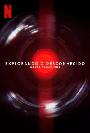 Explorando o Desconhecido - Robôs Assassinos Torrent Download