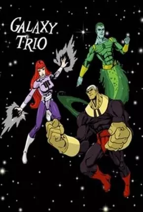 Homem-Pássaro e o Galaxy Trio  Download