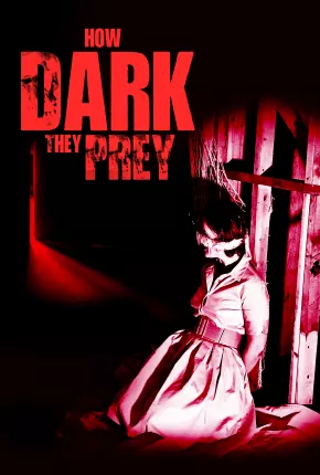 How Dark They Prey - Legendado Download