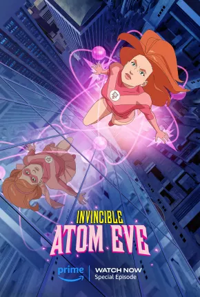 Invencível - Eve Atômica Completa Torrent Download