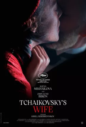 A Esposa de Tchaikovsky - Legendado Download