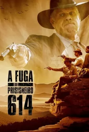 A Fuga do Prisioneiro 614 Torrent Download