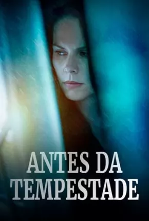 Antes da Tempestade Torrent Download